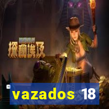 vazados 18